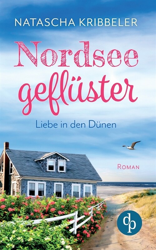 Nordseegefl?ter: Liebe in den D?en (Paperback)