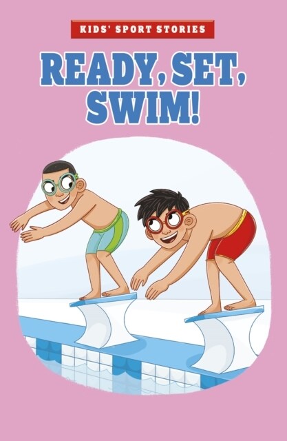 Ready, Set, Swim! (Paperback)