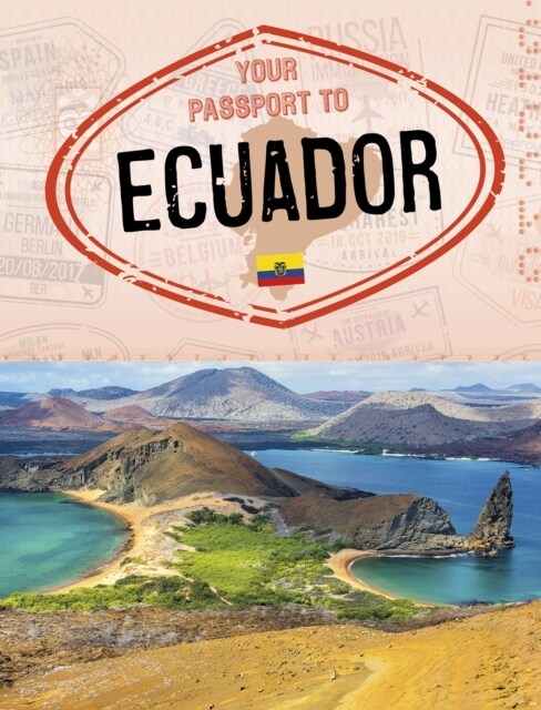 Your Passport to Ecuador (Hardcover)