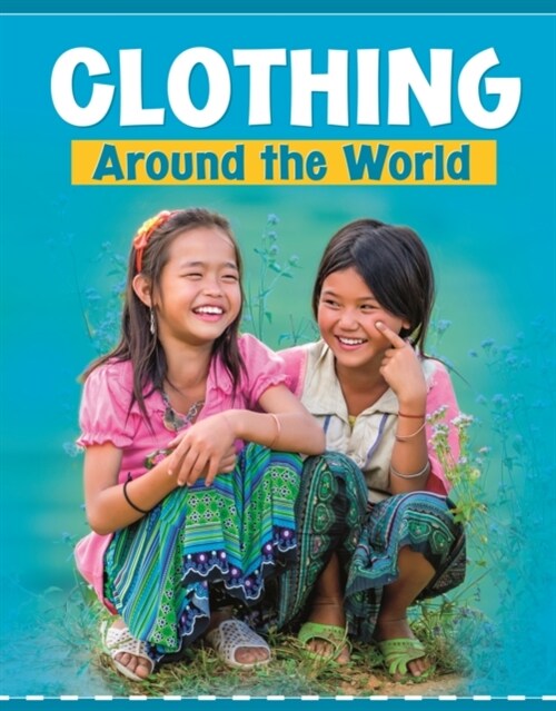 Clothing Around the World (Hardcover)