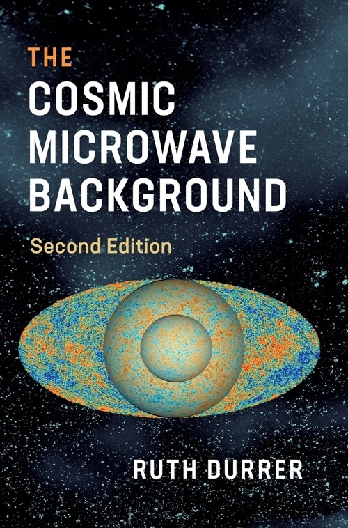 THE COSMIC MICROWAVE BACKGROUND (Hardcover)