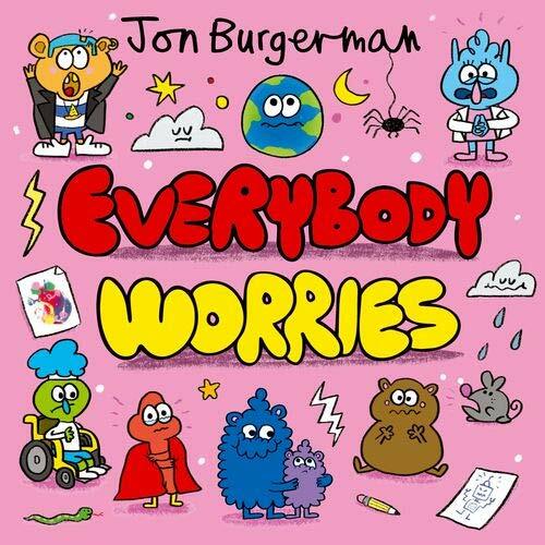 Everybody Worries (Paperback, 1)