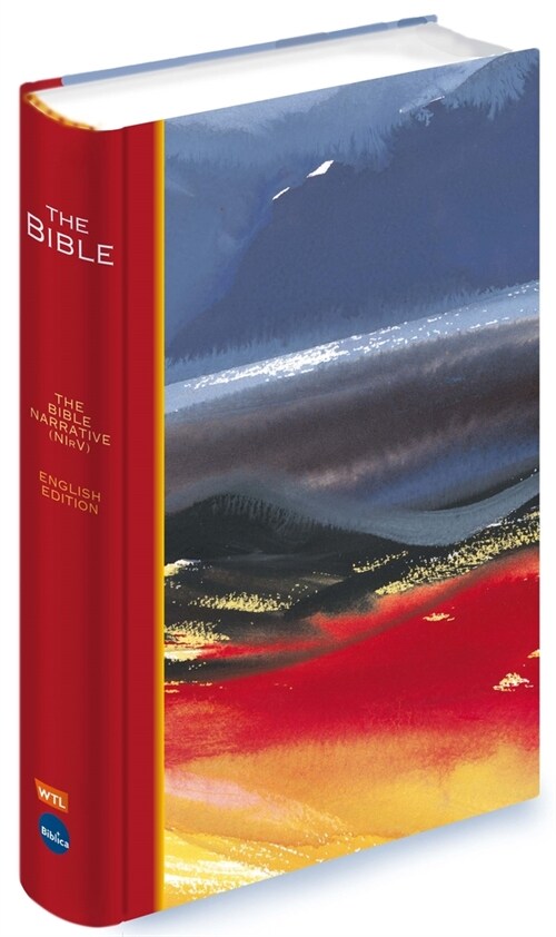 The Bible : The Bible Narrative: New International Readers Version, NIrV, Flexiback (Hardcover, New ed)