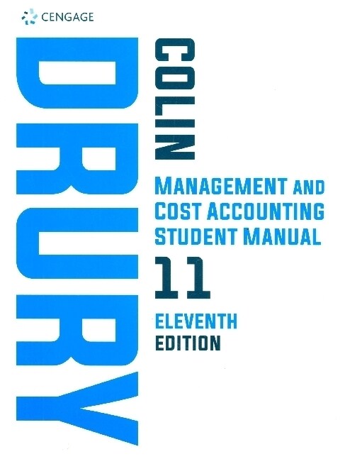 Management and Cost Accounting Student Manual (Hardcover, 11 ed)