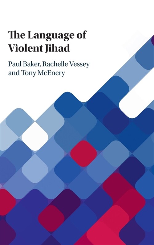 THE LANGUAGE OF VIOLENT JIHAD (Hardcover)