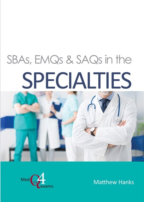 Sbas, Emqs & Saqs in the Specialties (Paperback)