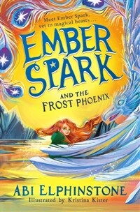 Ember Spark and the Frost Phoenix (Paperback)