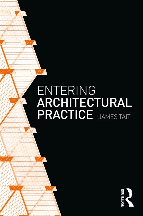 Entering Architectural Practice (Hardcover, 1)