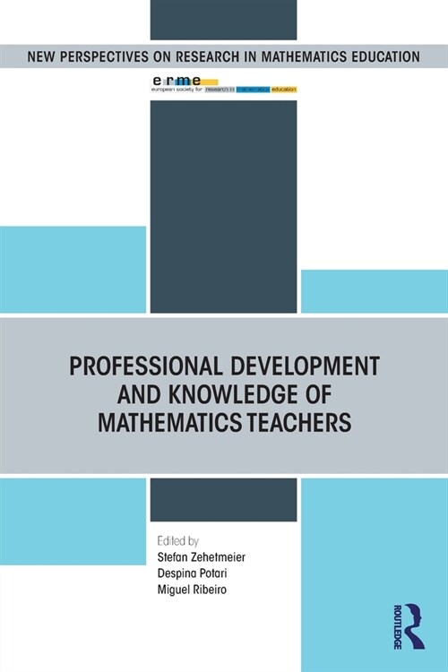 Professional Development and Knowledge of Mathematics Teachers (Paperback, 1)