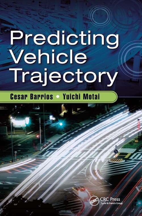 Predicting Vehicle Trajectory (Paperback, 1)