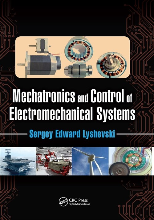 Mechatronics and Control of Electromechanical Systems (Paperback, 1)