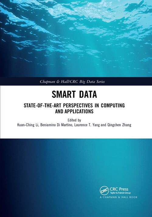 Smart Data : State-of-the-Art Perspectives in Computing and Applications (Paperback)