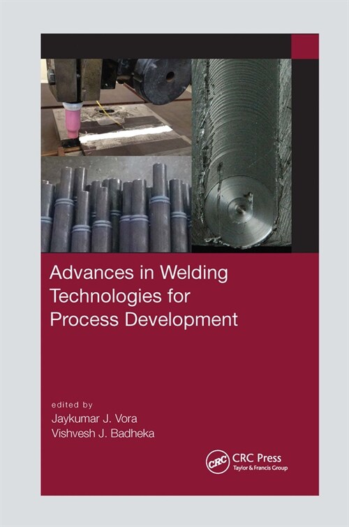 Advances in Welding Technologies for Process Development (Paperback, 1)
