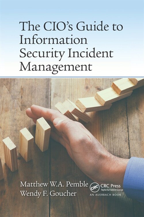 The CIO’s Guide to Information Security Incident Management (Paperback)