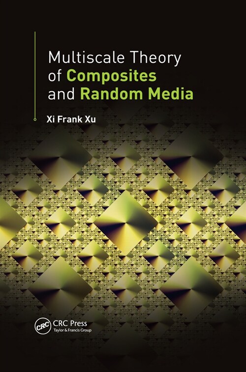 Multiscale Theory of Composites and Random Media (Paperback, 1)