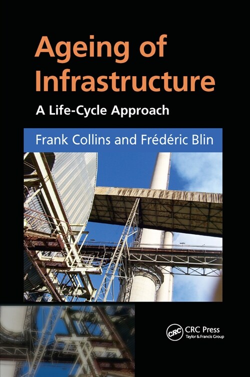 Ageing of Infrastructure : A Life-Cycle Approach (Paperback)