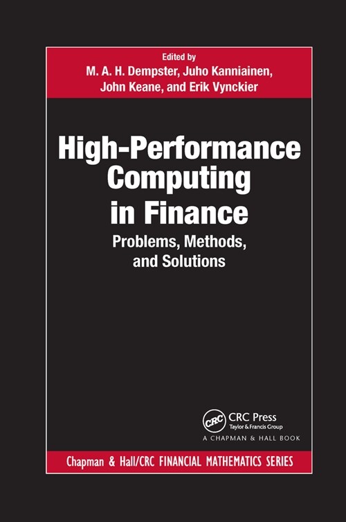High-Performance Computing in Finance : Problems, Methods, and Solutions (Paperback)