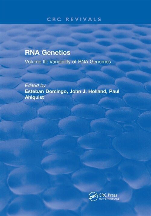 RNA Genetics : Volume III: Variability of RNA Genomes (Paperback)