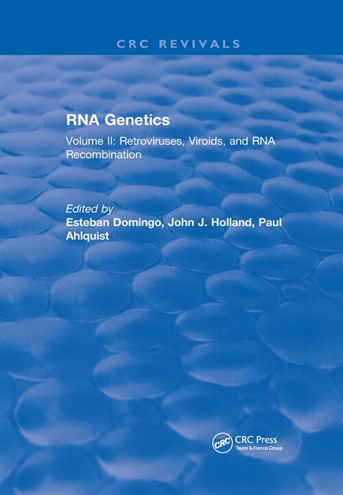 RNA Genetics : Volume II: Retroviruses, Viroids, and RNA Recombination (Paperback)