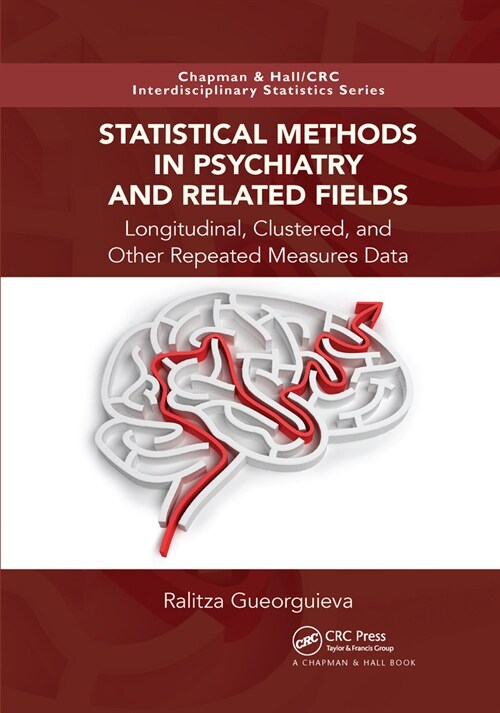 Statistical Methods in Psychiatry and Related Fields : Longitudinal, Clustered, and Other Repeated Measures Data (Paperback)