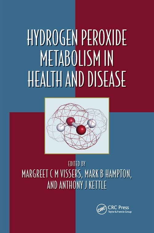 Hydrogen Peroxide Metabolism in Health and Disease (Paperback, 1)