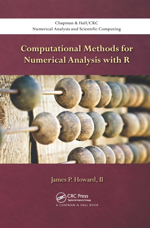 Computational Methods for Numerical Analysis with R (Paperback, 1)