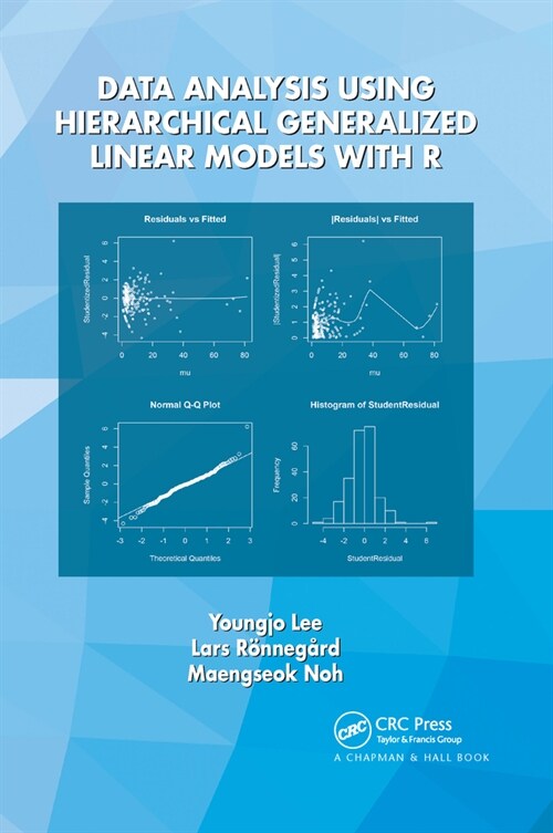 Data Analysis Using Hierarchical Generalized Linear Models with R (Paperback, 1)