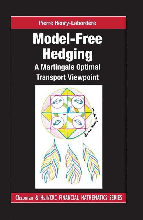 Model-free Hedging : A Martingale Optimal Transport Viewpoint (Paperback)
