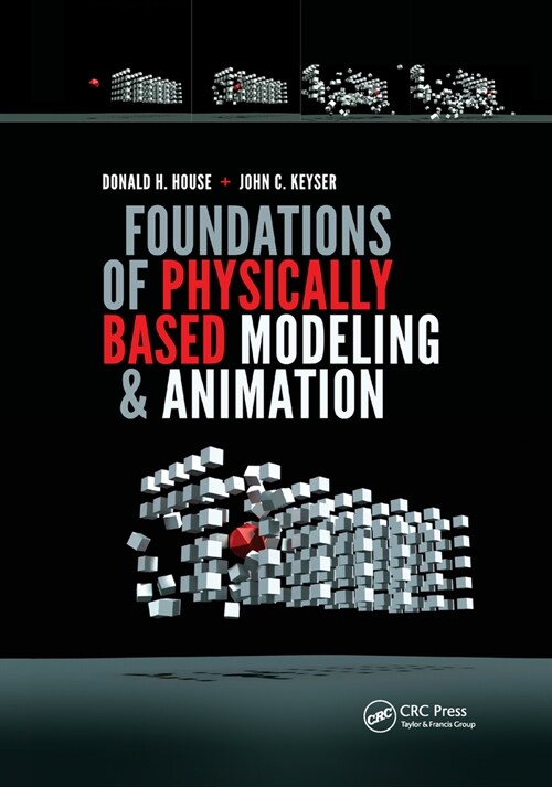 Foundations of Physically Based Modeling and Animation (Paperback, 1)