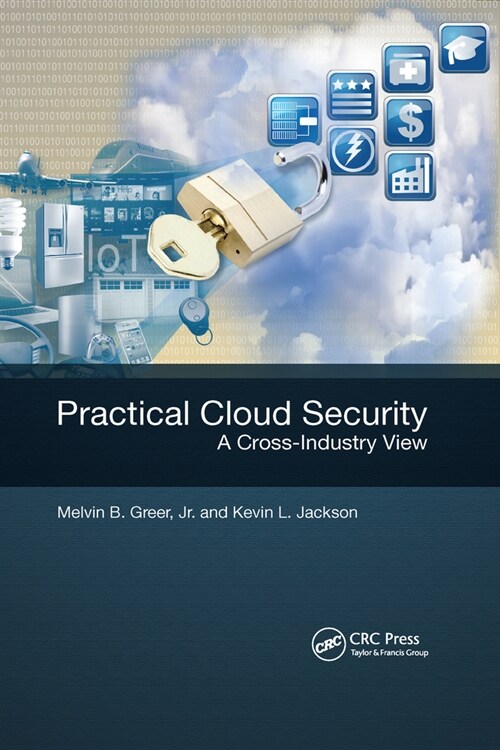 Practical Cloud Security : A Cross-Industry View (Paperback)