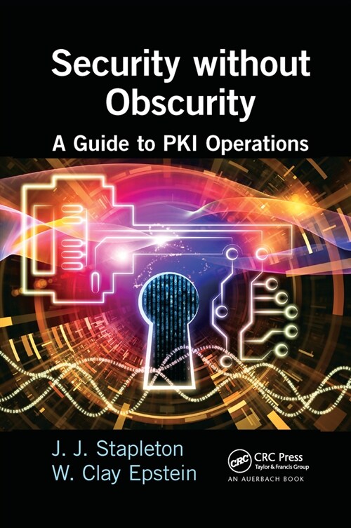 Security without Obscurity : A Guide to PKI Operations (Paperback)