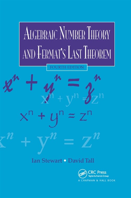 Algebraic Number Theory and Fermats Last Theorem (Paperback, 4 ed)
