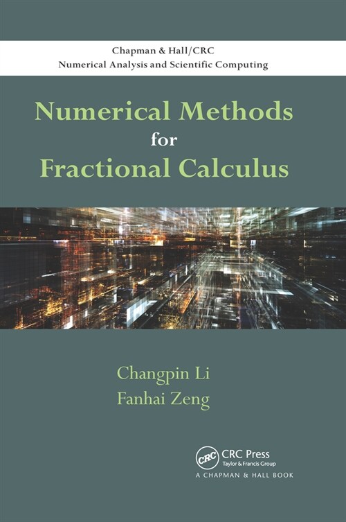 Numerical Methods for Fractional Calculus (Paperback, 1)