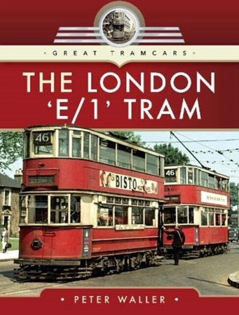 The London E/1 Tram (Hardcover)