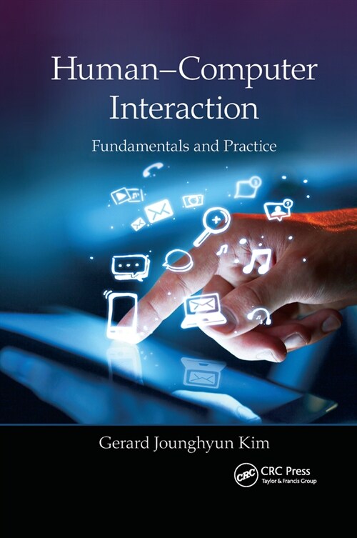 Human–Computer Interaction : Fundamentals and Practice (Paperback)