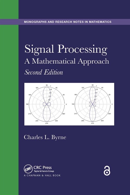 Signal Processing : A Mathematical Approach, Second Edition (Paperback, 2 ed)