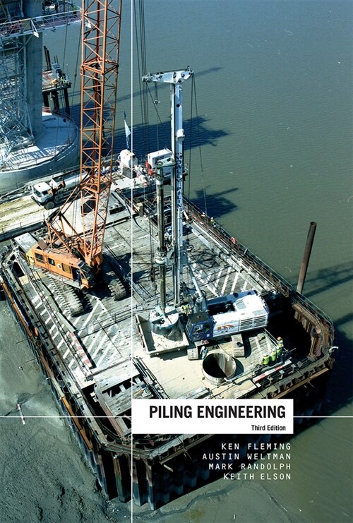 Piling Engineering (Paperback, 3 ed)