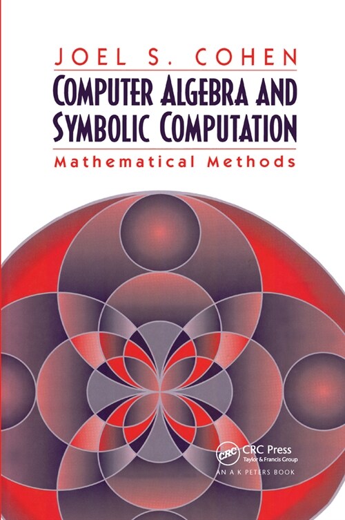 Computer Algebra and Symbolic Computation : Mathematical Methods (Paperback)