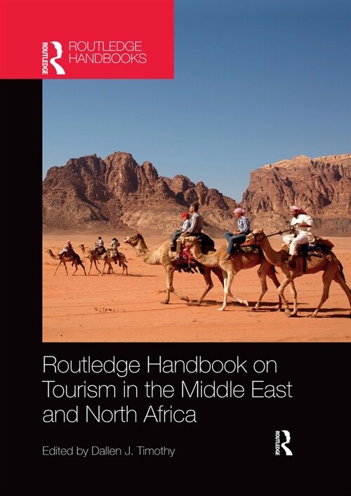 Routledge Handbook on Tourism in the Middle East and North Africa (Paperback, 1)