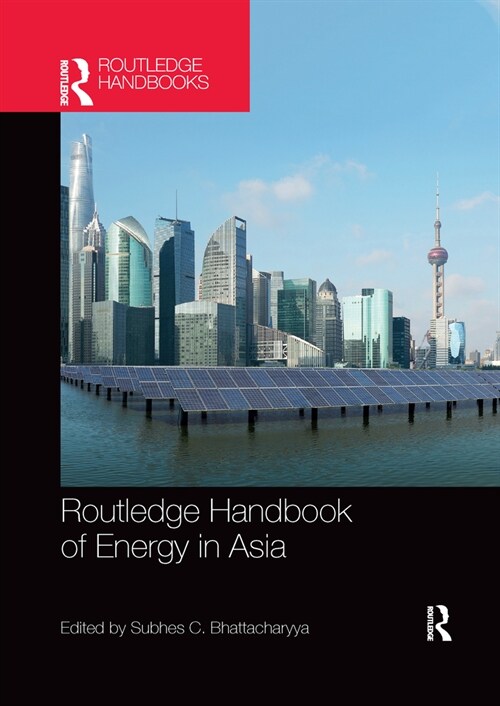 Routledge Handbook of Energy in Asia (Paperback, 1)