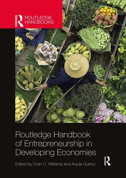 Routledge Handbook of Entrepreneurship in Developing Economies (Paperback, 1)