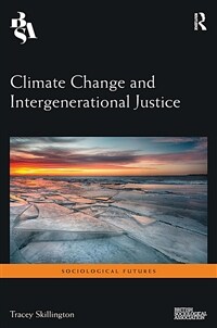 Climate Change and Intergenerational Justice (Paperback, 1)