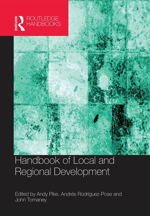 Handbook of Local and Regional Development (Paperback, 1)