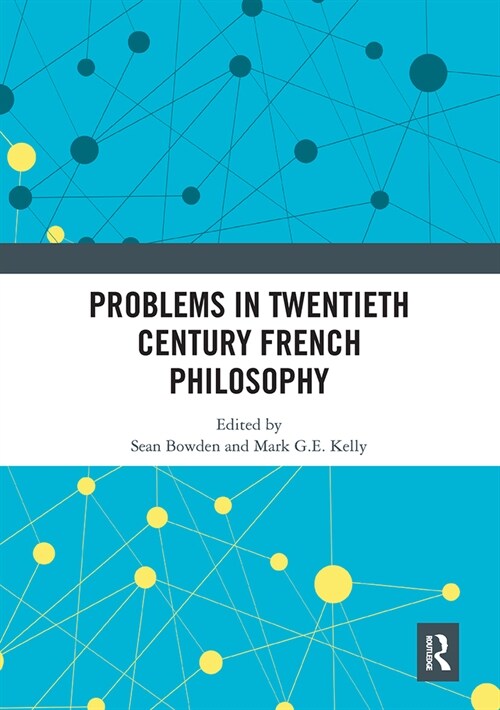 Problems in Twentieth Century French Philosophy (Paperback, 1)