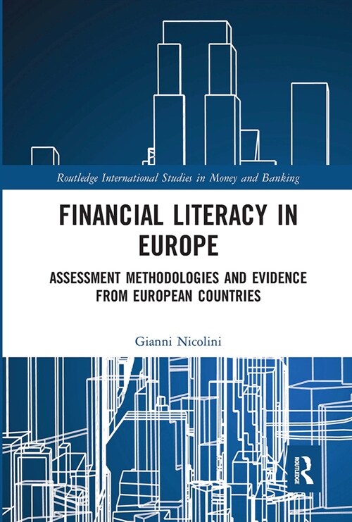 Financial Literacy in Europe : Assessment Methodologies and Evidence from European Countries (Paperback)
