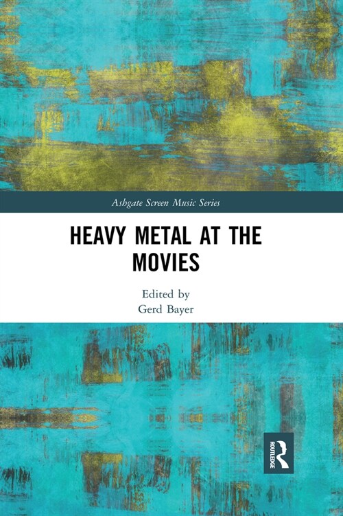 Heavy Metal at the Movies (Paperback, 1)