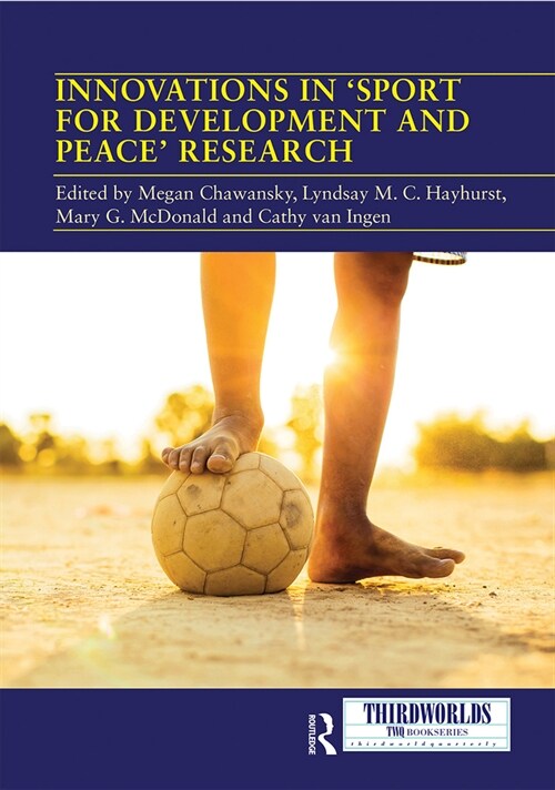 Innovations in Sport for Development and Peace Research (Paperback, 1)