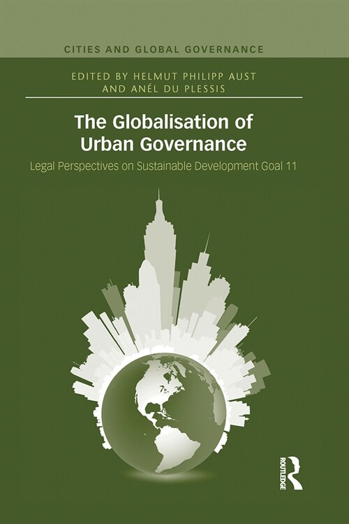 The Globalisation of Urban Governance (Paperback)