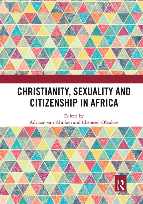 Christianity, Sexuality and Citizenship in Africa (Paperback, 1)