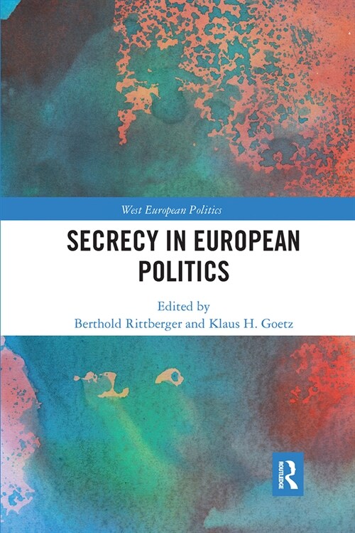 Secrecy in European Politics (Paperback, 1)